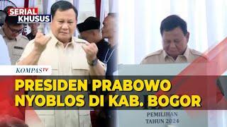 Momen Presiden Prabowo Subianto Nyoblos di TPS Bojongkoneng: Milih Siapa? | SERIAL PILKADA