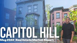 Capitol Hill -  Mel's May Real Estate Market Insight 2022