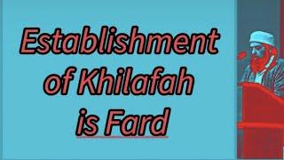 Sheikh Omar Baloch  - Establishment of Khilafah is Fard