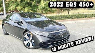 2022 Mercedes Benz EQS 450+ | 10 Minute Review