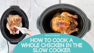 How To Cook A Whole Chicken In Slow Cooker - 2-min Prep - Healthy Roast Chook In The Slow Cooker