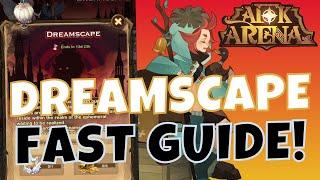 DREAMSCAPE FAST GUIDE! [AFK ARENA GUIDE]