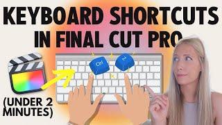  Tutorial: The *Best* Keyboard Shortcuts in Final Cut Pro (+ Create Your Own)