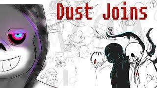 Dust Joins [Dusttale Comic Dub]