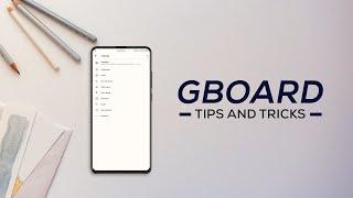 Gboard Tips and Tricks | Android 2020 |