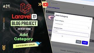 #24. Category CRUD: Add Category | Laravel 11 Blog Project Tutorial