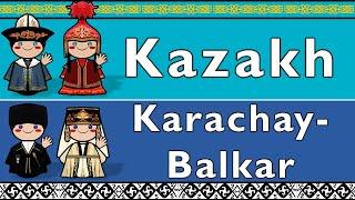 TURKIC: KAZAKH & KARACHAY-BALKAR