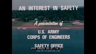 1980’S U.S. ARMY CORPS OF ENGINEERS  RECREATIONAL & BOATING SAFETY  “AN INTEREST IN SAFETY”  89024