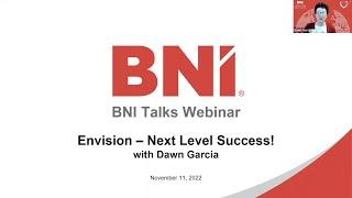 BNI Talks: Envision — Next Level Success - with Dawn Garcia