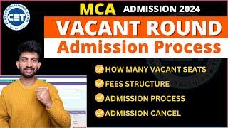 MCA Vacant Round Admission Process 2024 | MBA Vacant Round Detail Process 2024