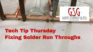 Tech Tip Thursday - Stained Glass Soldering Tips - fixing solder run throughs V160