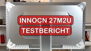 INNOCN 27M2U Test - Was taugt ein ~600€ Mini LED Monitor? 