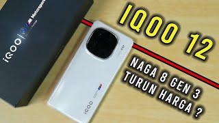 IQOO 12 Unboxing & Review Snapdragon 8 Gen 3 Udah Mulai Turun Harga 2024