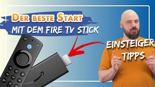  Fire TV Stick Einsteiger Tipps - So startest du richtig!