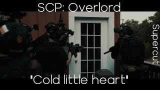SCP: Overlord | "Cold Little Heart" - Supercut