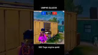 UMP45 GLAZOK ( BEZMANTAJ ) #pubgmobile #tdm #camper #shorts #uzbeksila