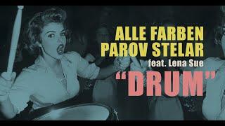 Alle Farben, Parov Stelar feat. Lena Sue - Drum - Official Visualizer