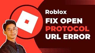 How to Fix the Open Roblox Protocol URL Error !