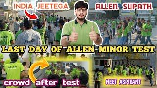 My Minor Test at Allen Kota || Test Day Competition 🫢 #allen #kota #allenkota #supath #neet