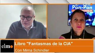 Carlos Basso sobre su libro "Fantasmas de la CIA" en Al Pan Pan con Mirna Schindler