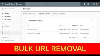 Bulk URL Removal - Google Webmaster Tools Bulk URL Removal