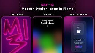 Create 03 Modern Design Ideas in Figma