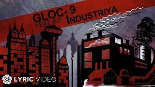 Industriya - Gloc-9 feat. KZ Tandingan (Lyrics)