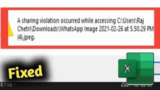 Fix A Sharing Violation Occurred While Accessing Microsoft Excel Problem Solved