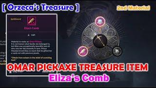 [Orzeca's Treasure] Omar Pickaxe 2nd Material : Eliza's Comb ! - Black Desert Mobile