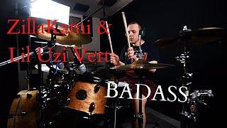 ZillaKami & Lil Uzi Vert - BADASS - Drum Cover