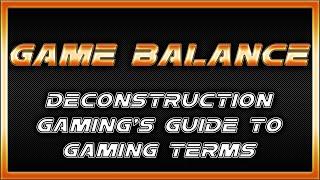 Game Balance - What is Game Balance in Gaming