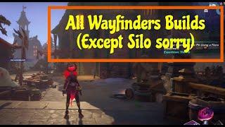 ALL Wayfinders Build Video (Except for Silos Sorry :/) | Wayfinder 1.0 Update