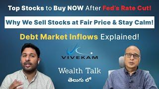 Wealth Talk | Fed’s Surprising Rate Cut & Indian Market Impact! | Top Industries to Focus on NOW!