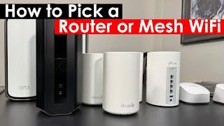 How to Pick a Router/Mesh WiFi?