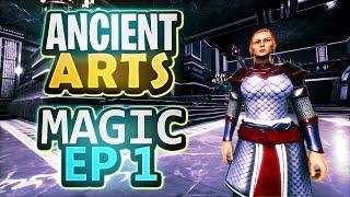 Ancient Arts - Magic Guide Episode 1 - Age of Calamitous