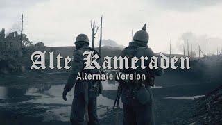 Alte Kamaraden (Alternate Lyrics Version)