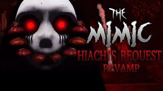 The Mimic - Hiachi's Request - Revamp - Full Walkthrough - Roblox