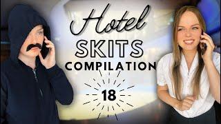 Hotel Skit Compilation 18