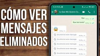 Cómo ver los mensajes eliminados de WhatsApp en cualquier celular 2024 (Xiaomi, Samsung, Moto)