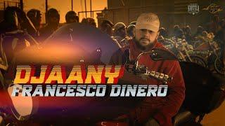 DJAANY - FRANCESCO DINERO [Official Music Video] (Prod. by ANDY GOLDEN)