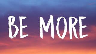 Stephen Sanchez - Be More (Lyrics)