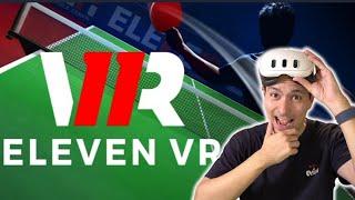 ELEVEN TABLE TENNIS - Reinventing The Game In Mixed Reality on Quest 3