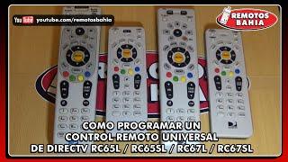 COMO PROGRAMAR CONFIGURAR UN CONTROL REMOTO DE DIRECTV EN UN TELEVISOR LCD LED SMART TV RC65 RC67