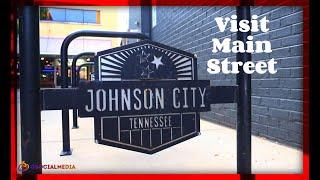 Visit Main Street Johnson City Tennessee