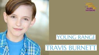 Young Range | Travis Burnett interview on acting, life, and being on Disney/Netflix by 15