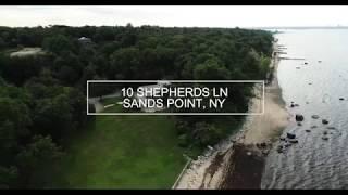 10 Shepherds Ln  |  Sands Point, NY  |  4K Aerial