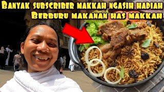 CARI MAKANAN KHAS ARAB DI MAKKAH KETEMU BANYAK SUBSCRIBER