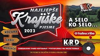 Najljepše krajiške pjesme - A selo ko selo (Audio 2023)