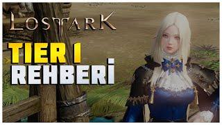 Lost Ark - Tier 1 Rehberi