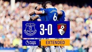 EXTENDED PREMIER LEAGUE HIGHLIGHTS: EVERTON 3-0 AFC BOURNEMOUTH